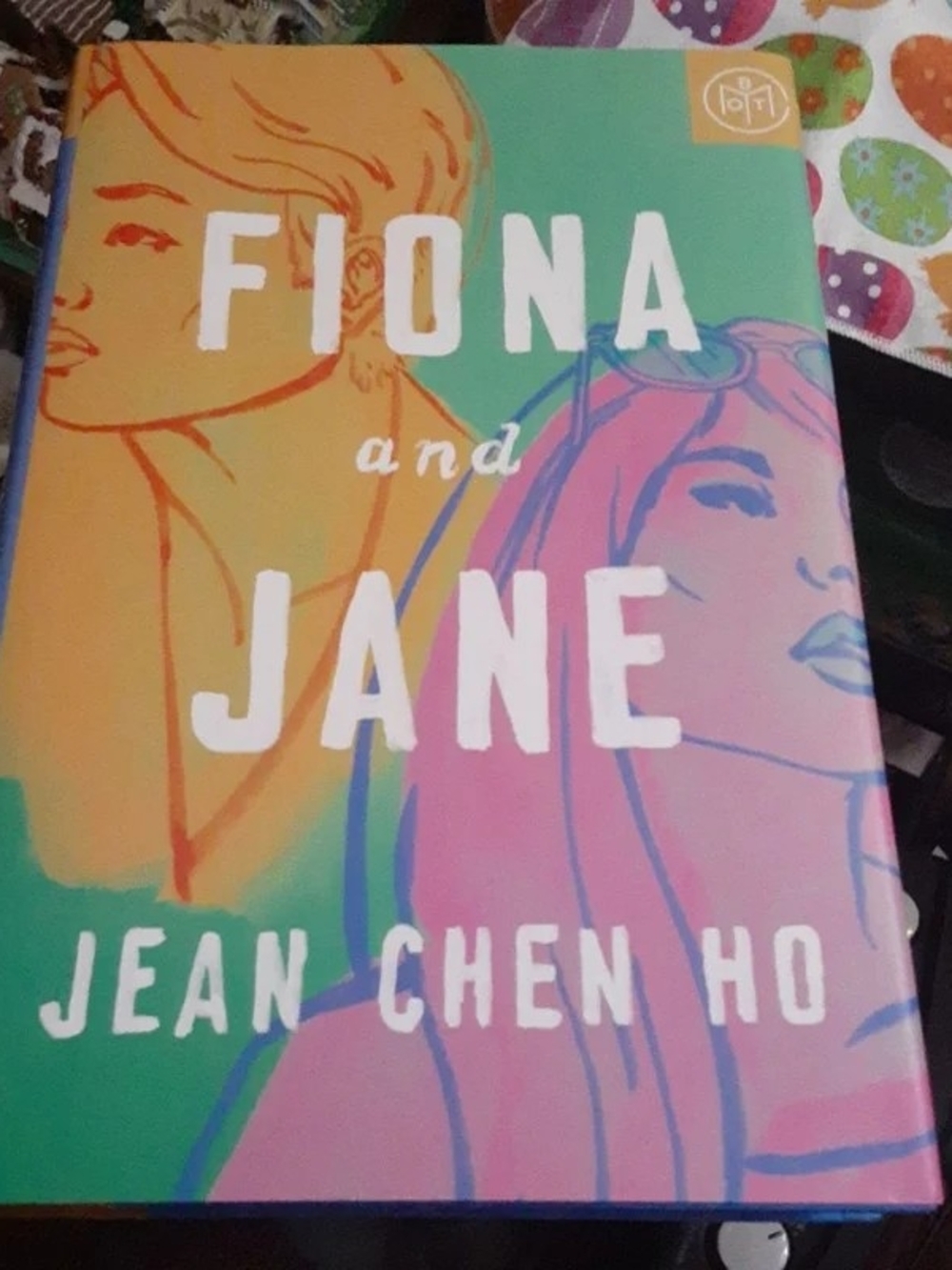 Fiona and Jane by Jean Chen Ho — Colorful Illustrated Hardback